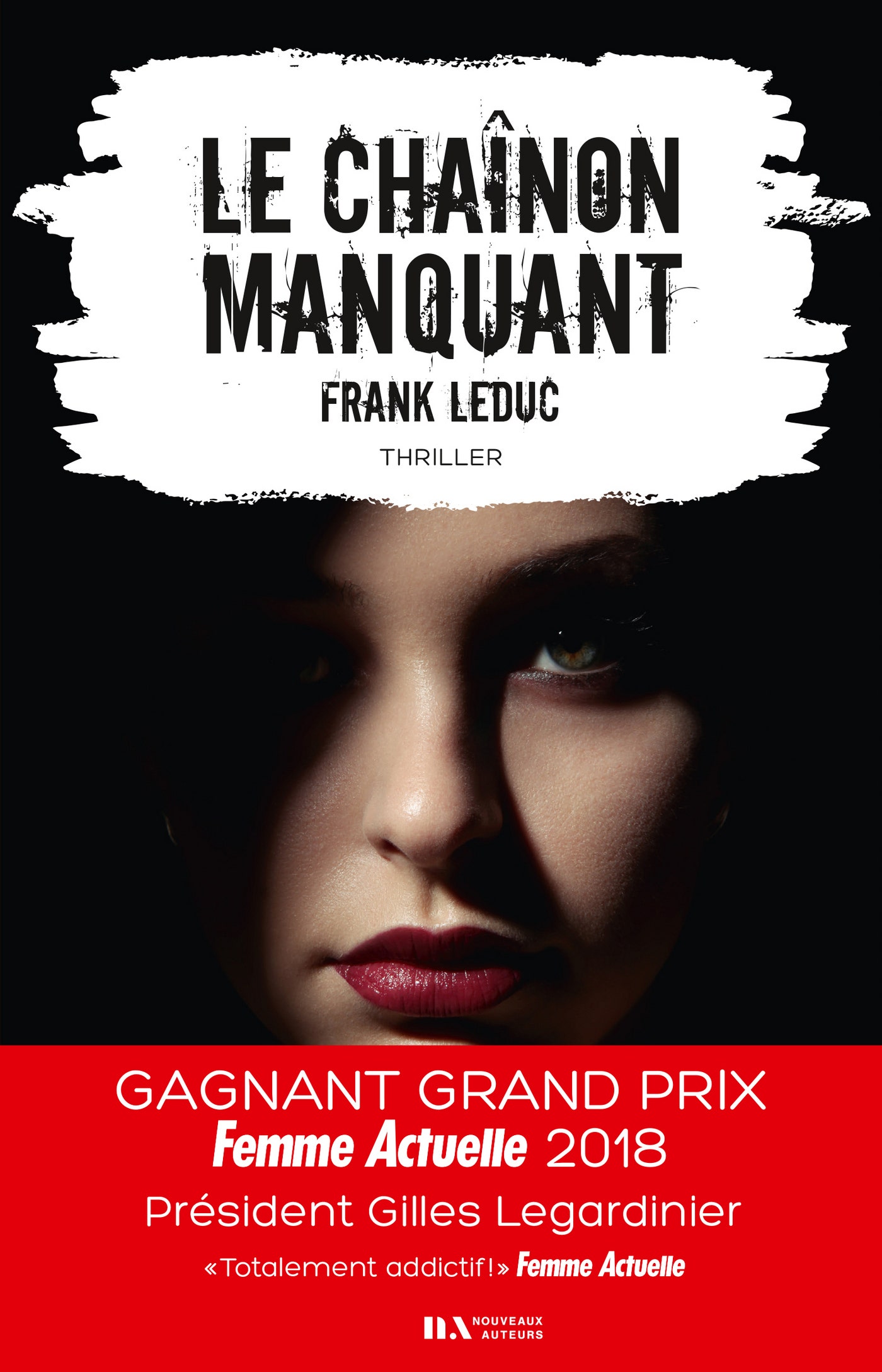 Le  chaînon manquant - Gagnant Prix Femme Actuelle 2018
