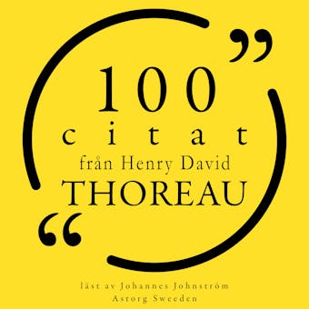 100 citat från Henry-David Thoreau: Samling 100 Citat - undefined