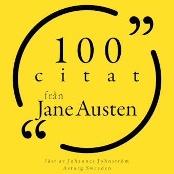 100 citat från Jane Austen: Samling 100 Citat - Jane Austen