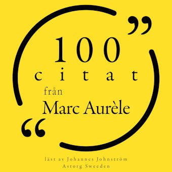 100 citat från Marc Aurèle: Samling 100 Citat - undefined