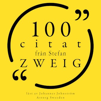 100 citat från Stefan Zweig: Samling 100 Citat - undefined