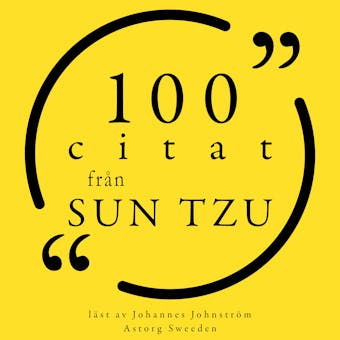 100 citat från Sun Tzu: Samling 100 Citat - undefined
