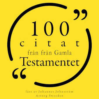 100 citat från Gamla testamentet: Samling 100 Citat - Anonymous