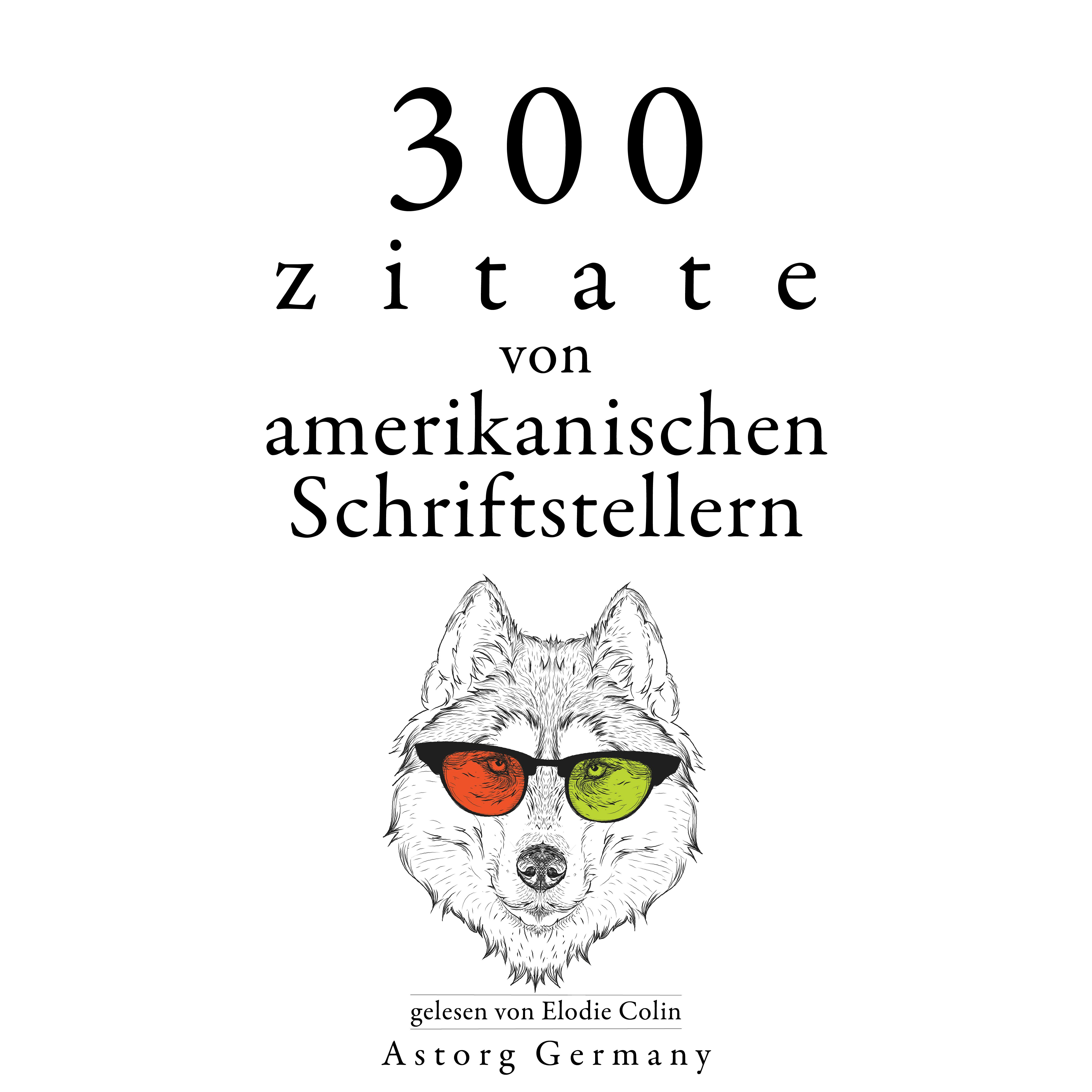 300 Zitate von amerikanischen Schriftstellern : Sammlung bester Zitate | Mark Twain