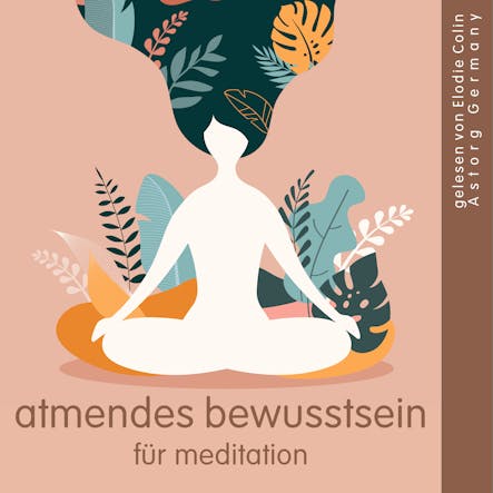 Atmendes Bewusstsein Für Meditation : Die Beste Entspannung