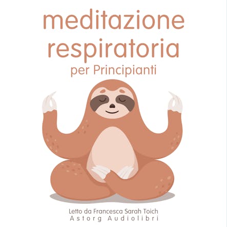 Principianti Meditazione Del Respiro : L'essenziale Del Rilassamento