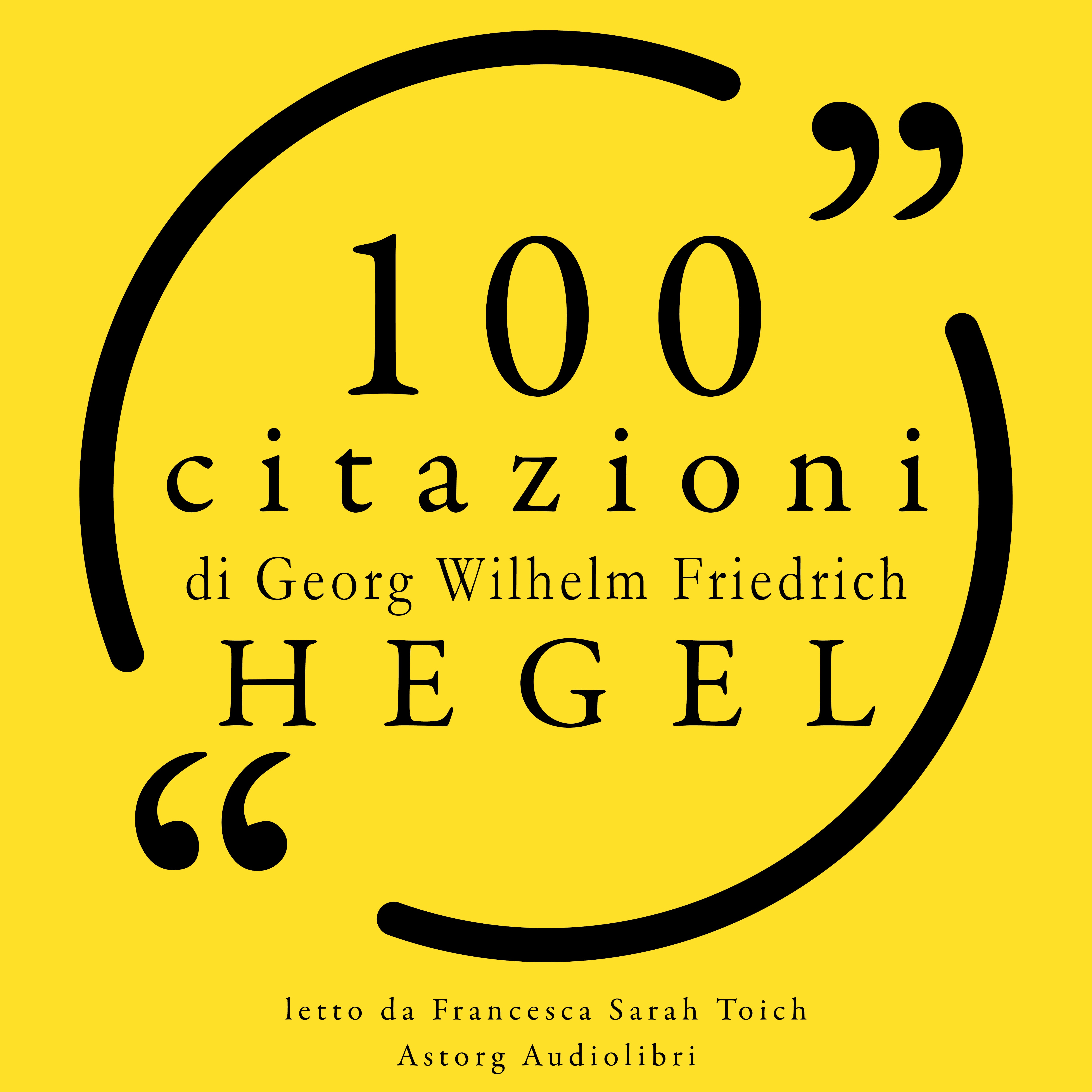100 citazioni di Hegel : Le 100 citazioni di...