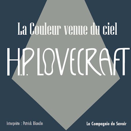 La Couleur Venue Du Ciel : La Collection Hp Lovecraft