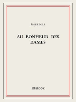 Au Bonheur des Dames | Émile Zola