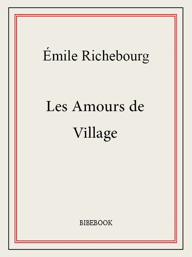 Les  Amours de Village