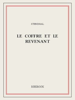 Le coffre et le revenant | Stendhal