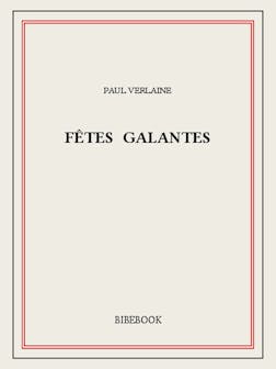 Fêtes galantes | Paul Verlaine