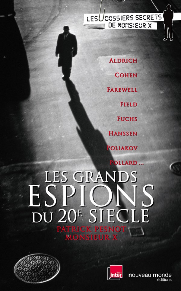 Les  Grands Espions du XXe siècle