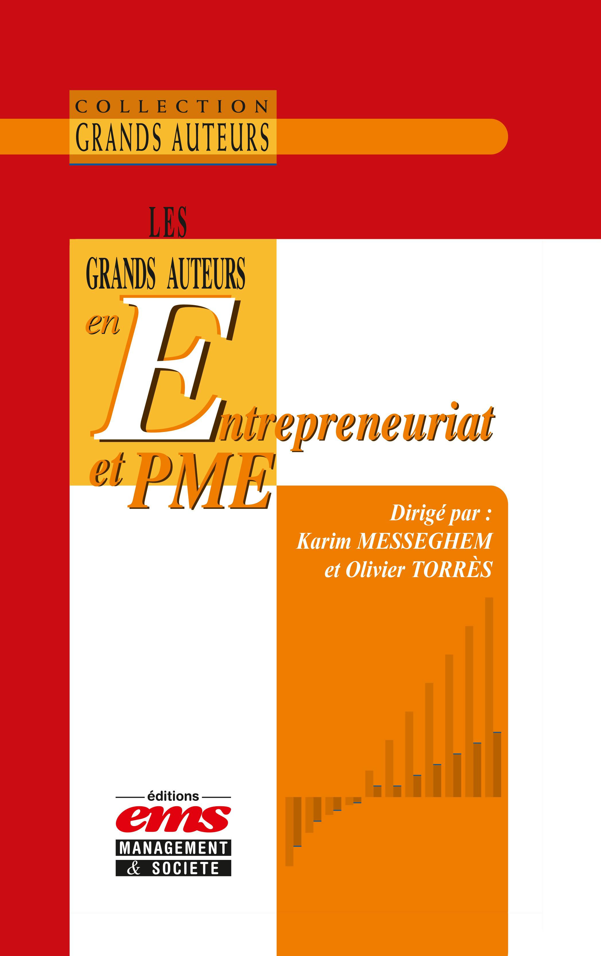 Les grands auteurs en entrepreneuriat et PME | Karim MESSEGHEM