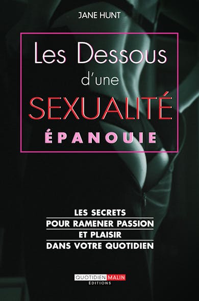 Les Dessous D'une Sexualité Épanouie