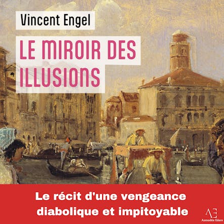 Le Miroir Des Illusions