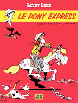 Lucky Luke. Le Pony Express | Morris