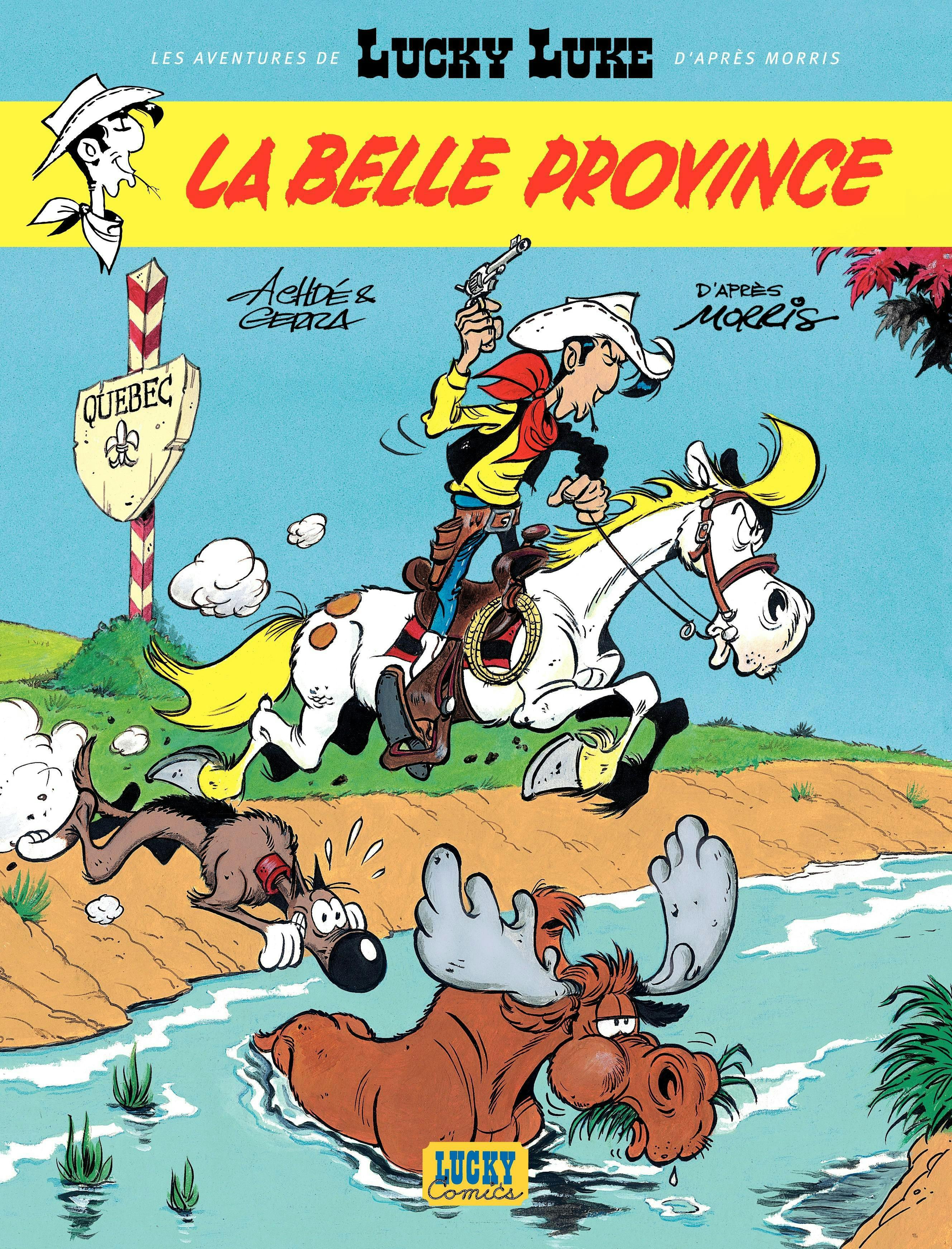 Les aventures de Lucky Luke d'après Morris - Tome 1 - La belle province | Laurent Gerra
