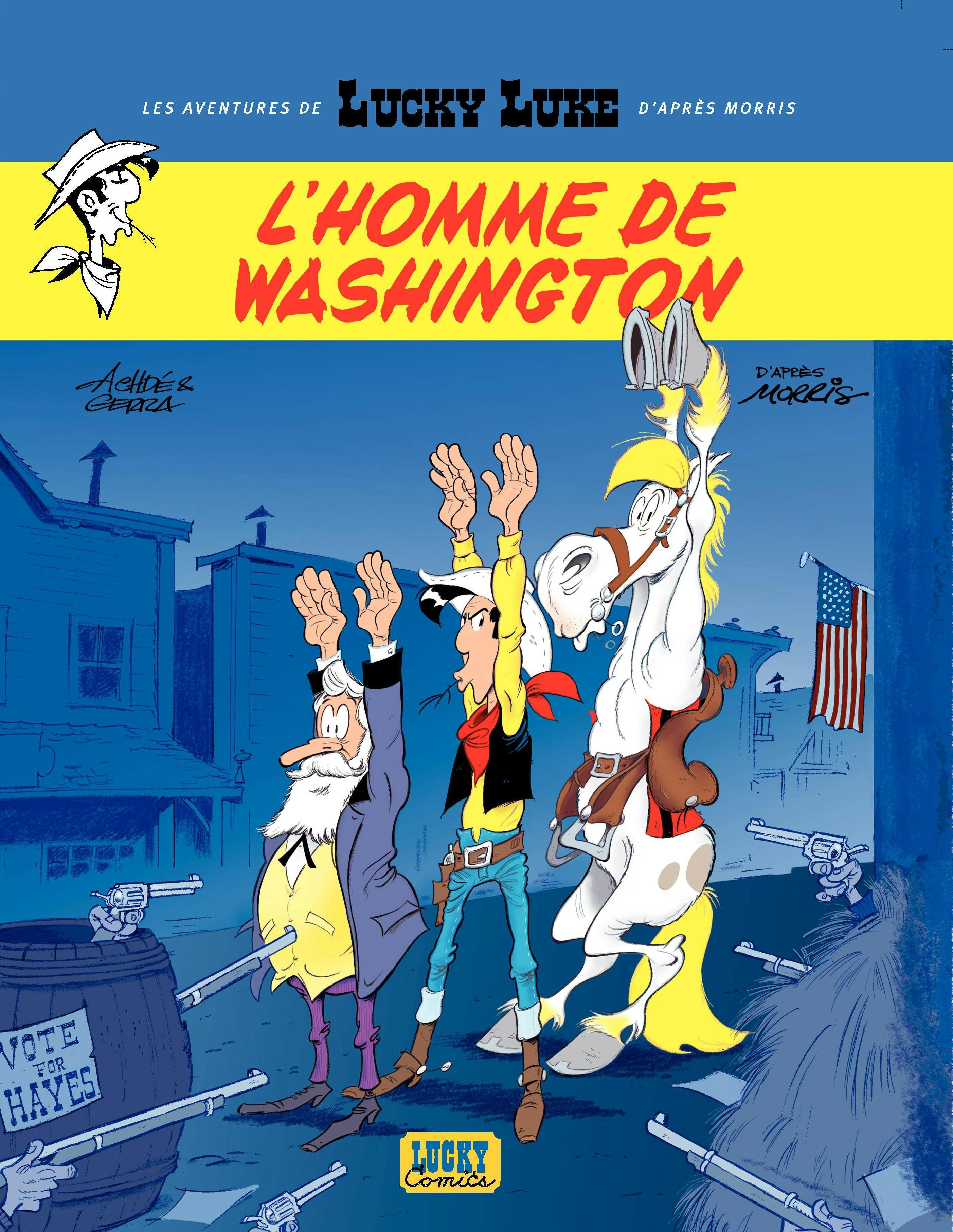 Les aventures de Lucky Luke d'après Morris - Tome 3 - L'homme de Washington | Laurent Gerra