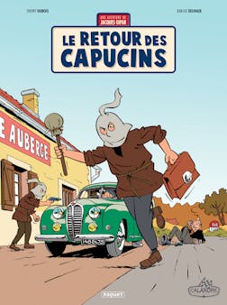 Une aventure de Jacques Gipar T2 - Le retour des Capucins | Jean-Luc Delvaux