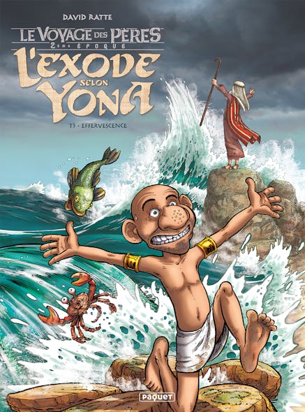 L'exode Selon Yona T3 - Effervescence