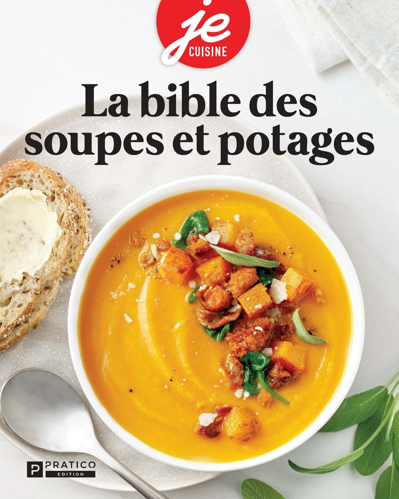 La  bible des soupes et potages