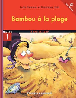 Bambou à la plage - Niveau de lecture 2 | Lucie Papineau