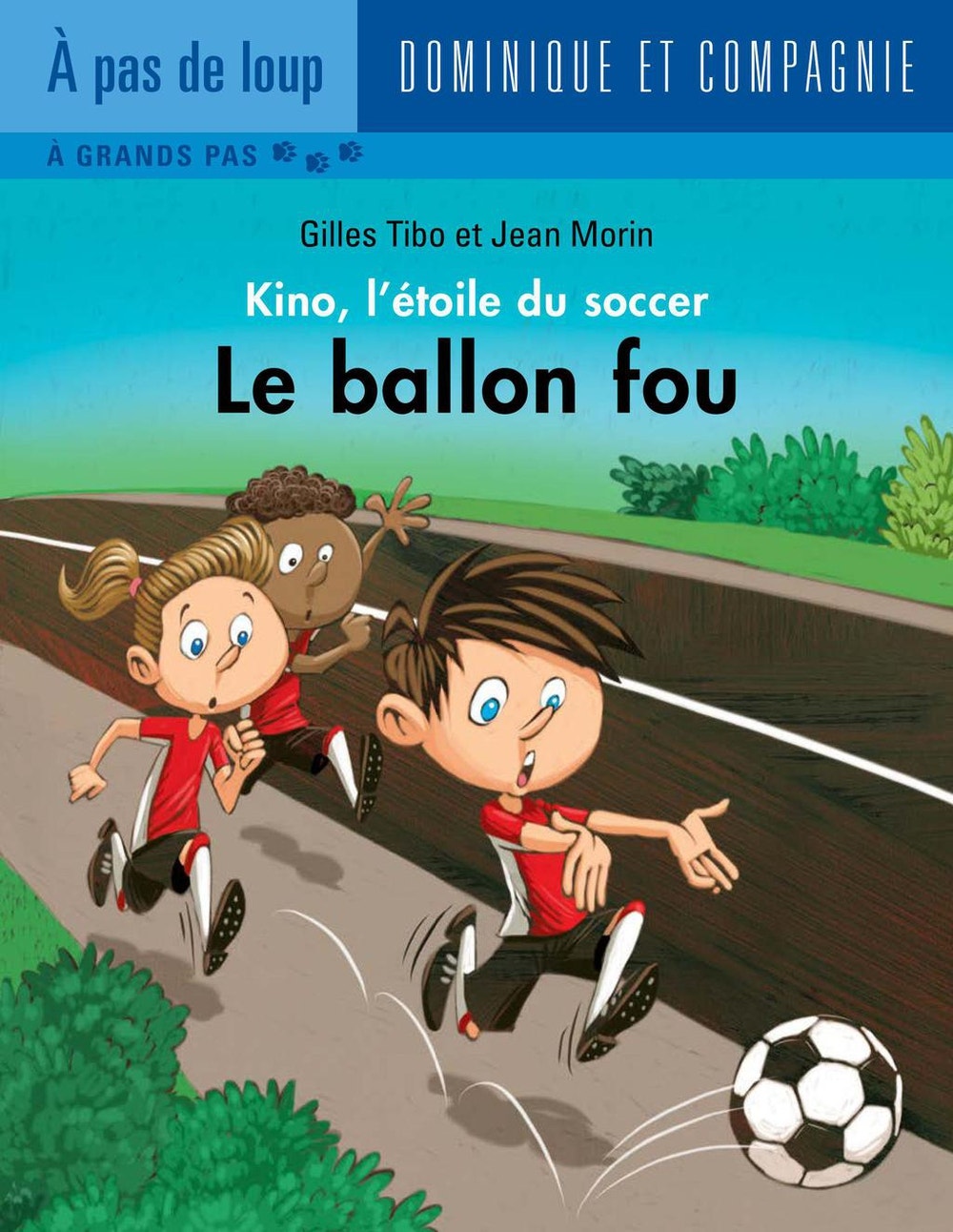 Le  ballon fou - Niveau de lecture 3