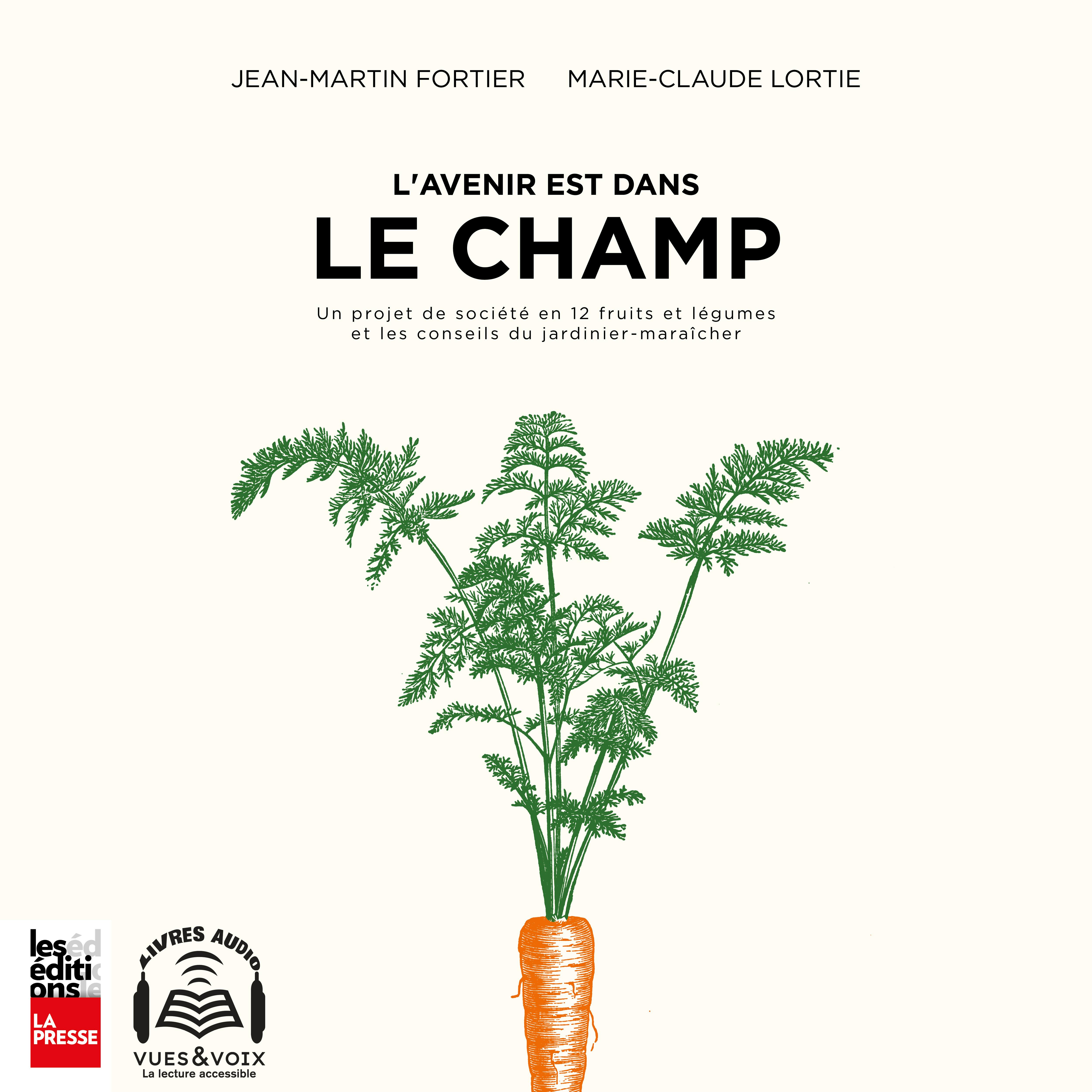L'avenir est dans le champ | Marie-Claude Lortie