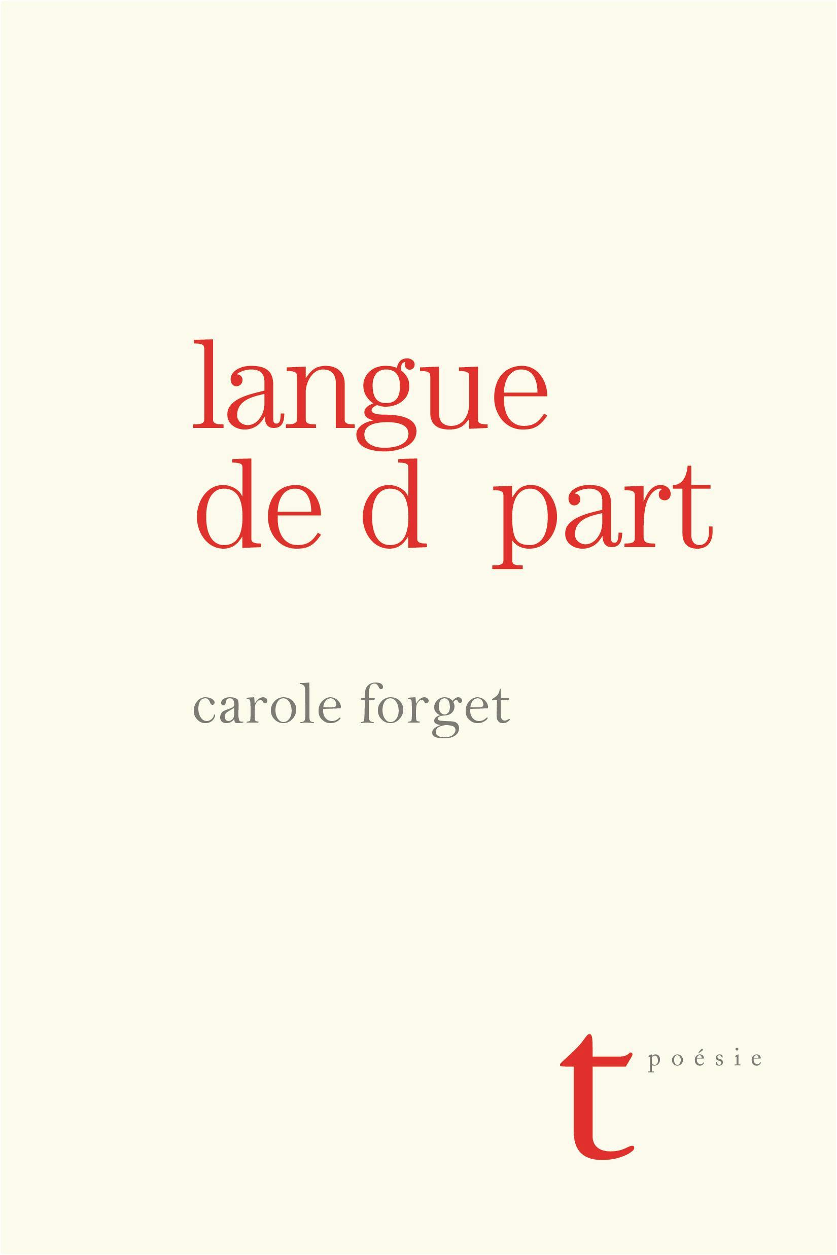 Langue de départ | Carole Forget