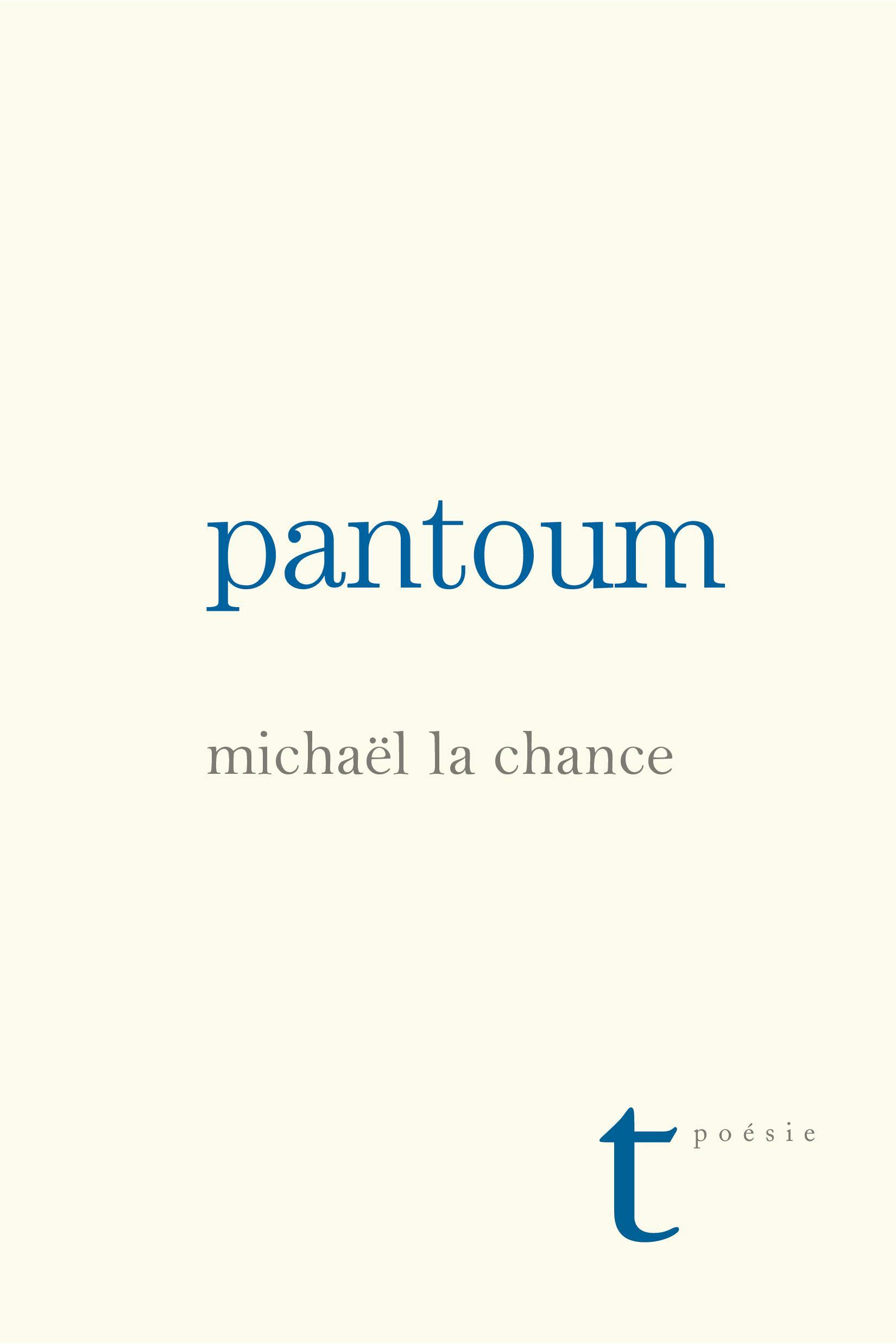 Pantoum | Michaël La Chance
