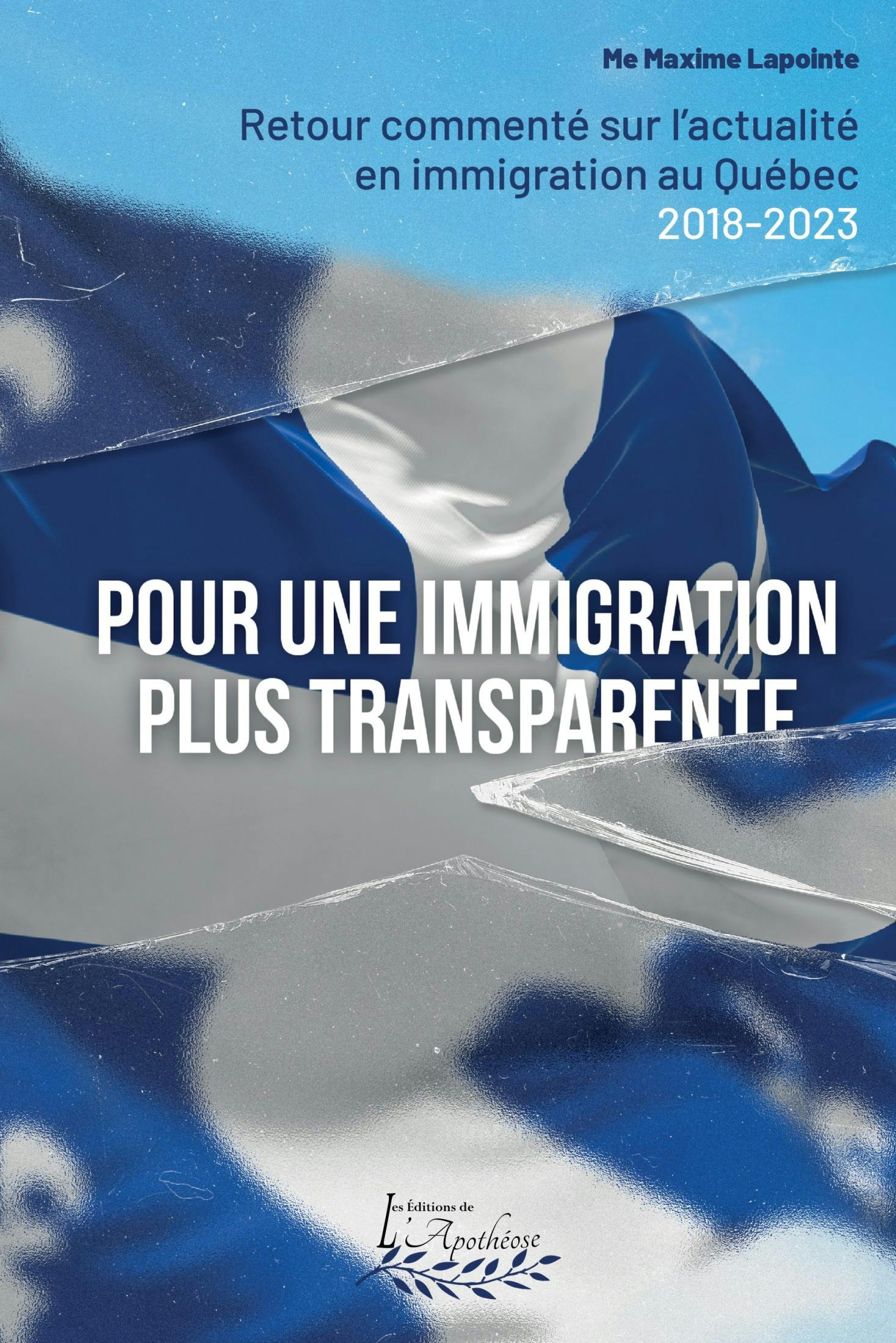 Pour une immigration plus transparente | Maxime Lapointe