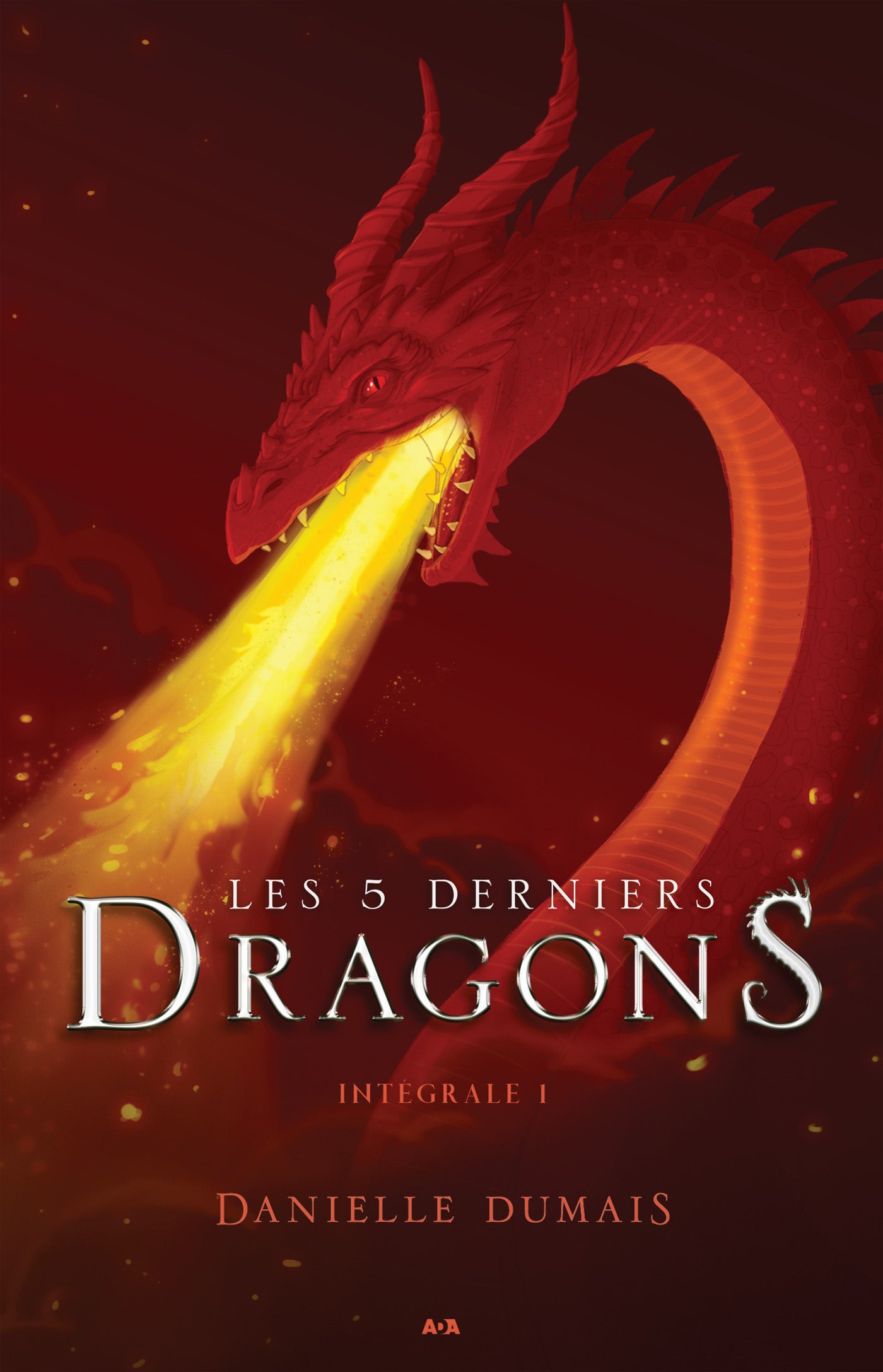 Les  5 derniers dragons - Intégrale 1 (Tome 1 et 2)