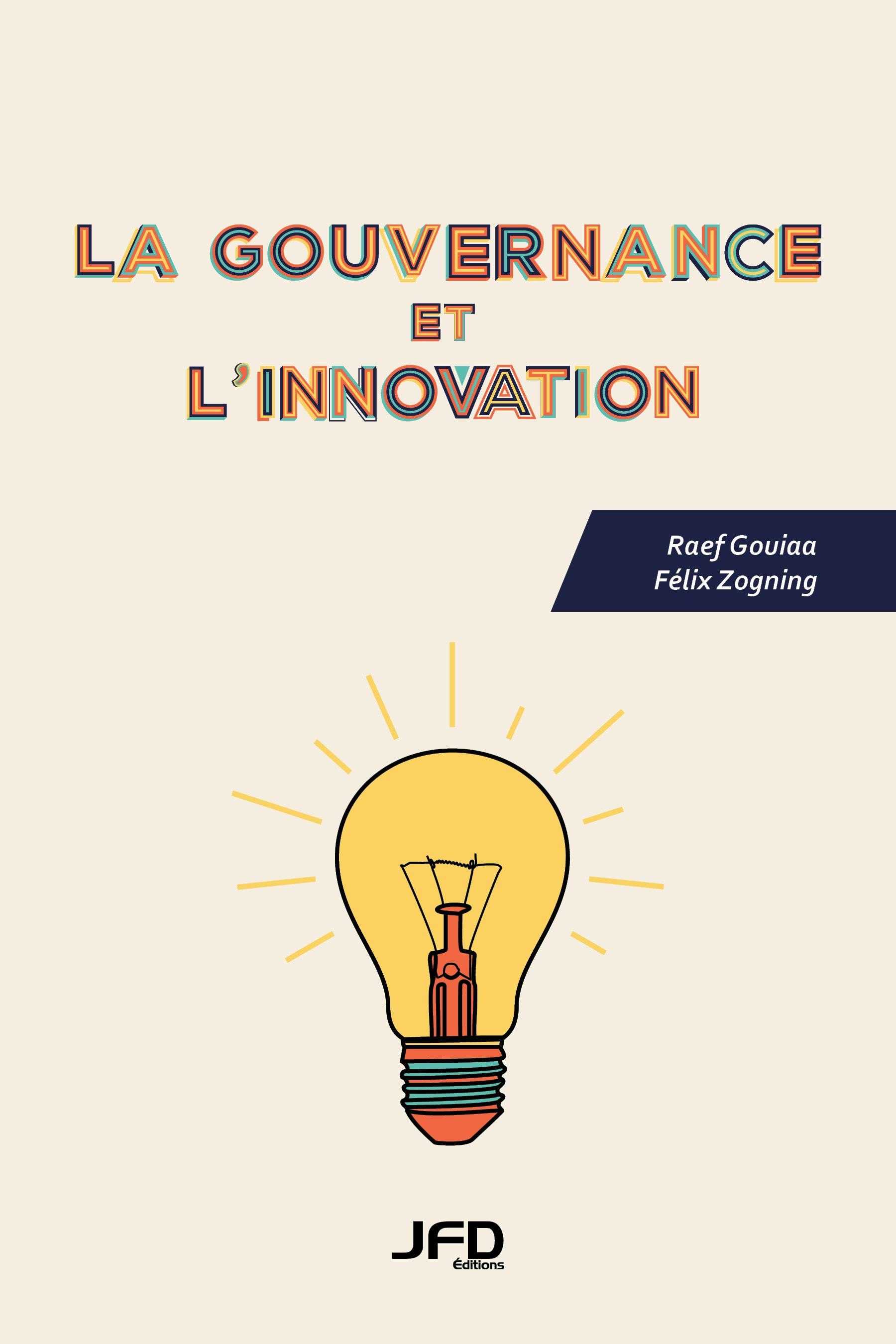 La gouvernance et l’innovation | Raef Gouiaa