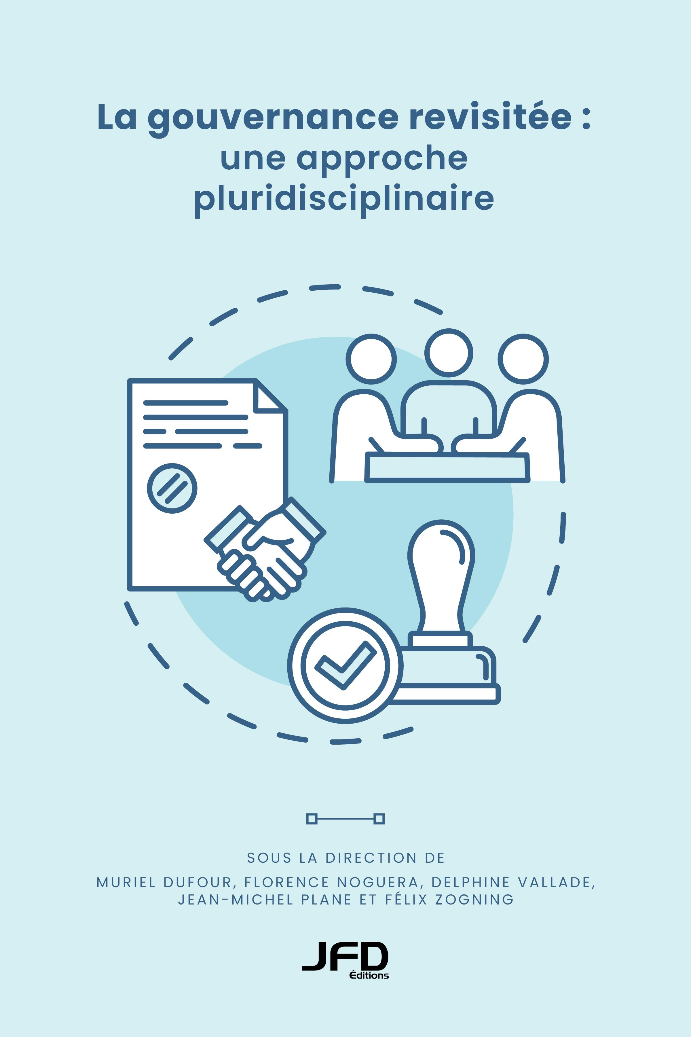 La gouvernance revisitée : une approche pluridisciplinaire | Muriel Dufour