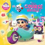 Couverture de Talia et le Royaume Arc-en-ciel: Une course royale !