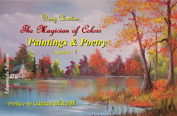 Paintings & Poetry : The Magician of Colors
