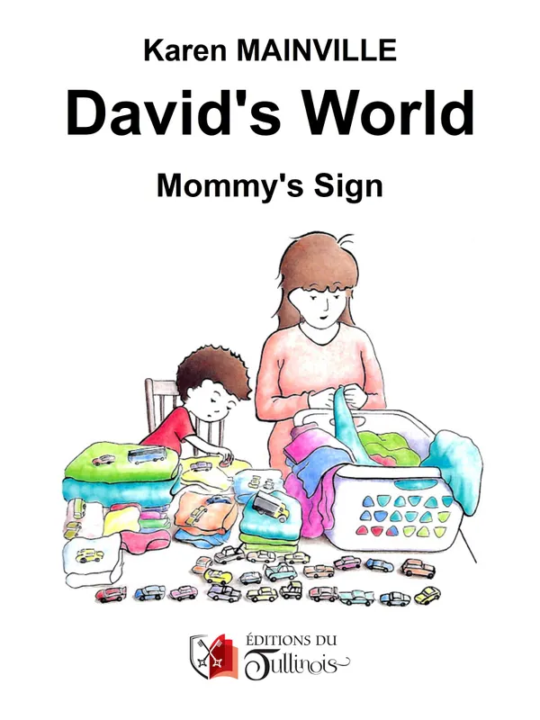 David's world : Mommy's sign