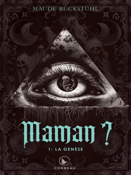 Maman?, T1 - La Genèse