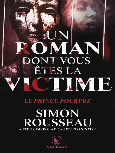 Un Roman Dont Vous Êtes La Victime - Un Prince Pourpre