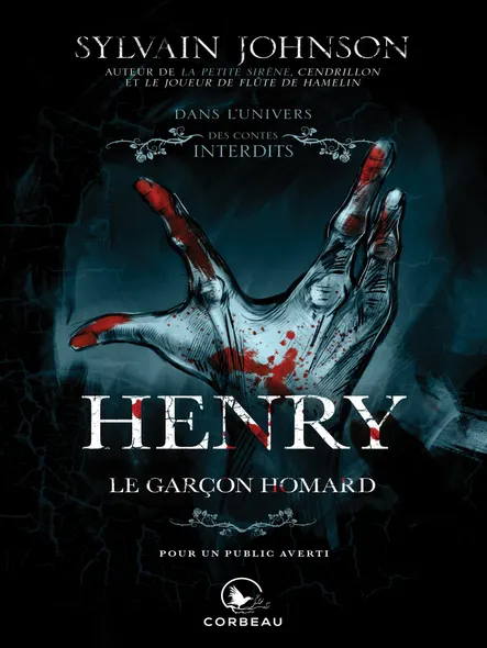 Dans L'univers Des Contes Interdits - Henry : Le Garçon Homard