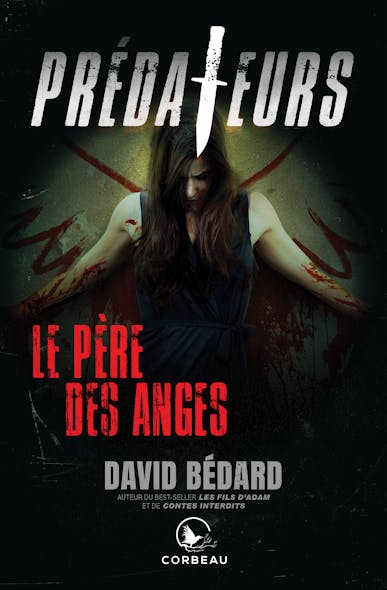 Prédateurs - Le Père Des Anges