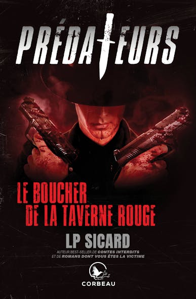 Prédateurs - Le Boucher De La Taverne Rouge