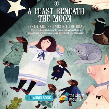 A Feast Beneath The Moon : Bertie And Friends Hit The Road