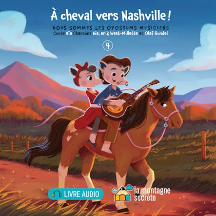 À Cheval Vers Nashville ! : Nous Sommes Les Opossums Musiciens - 4