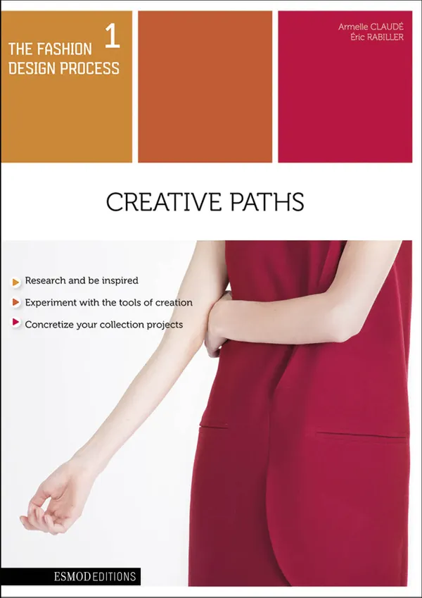 Creative paths : The fashion design process 1