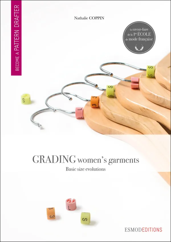 Grading women's garments : Become a pattern drafter