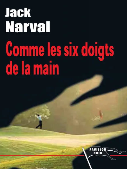 Comme Les Six Doigts De La Main