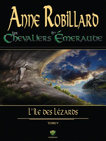 Les Chevaliers D'émeraude 05 : L'île Des Lézards : L'île Des Lézards