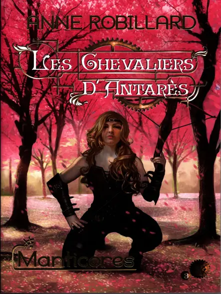 Les Chevaliers D'antarès 03 : Manticores : Manticores